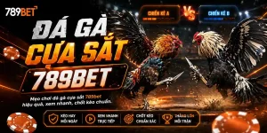 Đá gà 789bet: Đá gà cựa sắt 789bet tìm hiểu về cách chơi