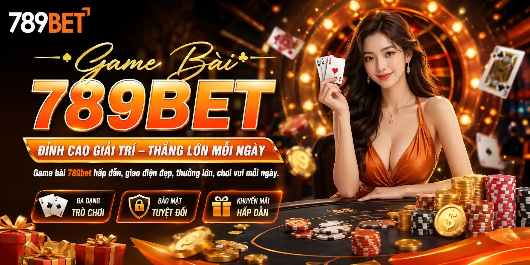 Game bài 789bet sôi động -thưởng hấp dẫn- giải trí cực cuốn