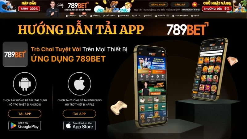 Tải app 789BET: Hướng dẫn cài đặt ứng dụng cho Android và iOS